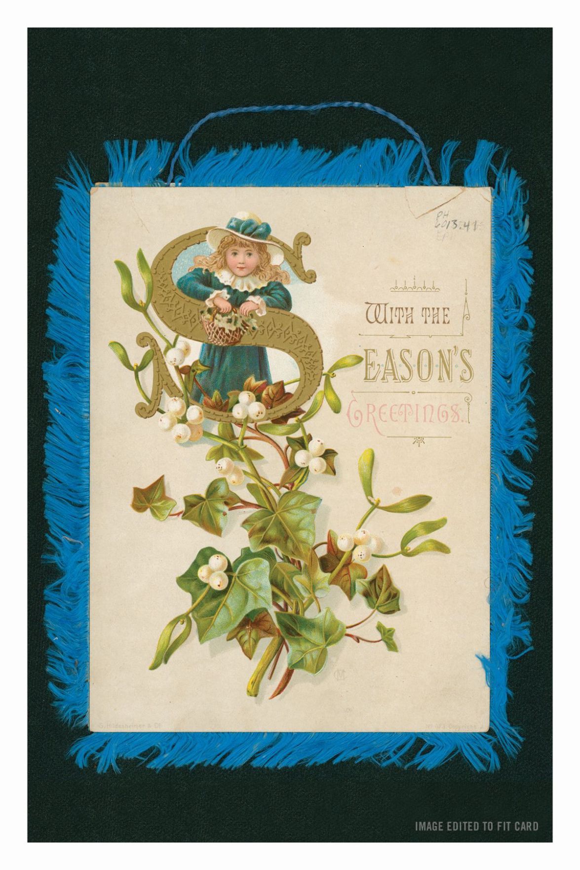 "With the 'eason's greetings" - ca. 1890
